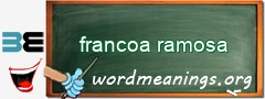 WordMeaning blackboard for francoa ramosa